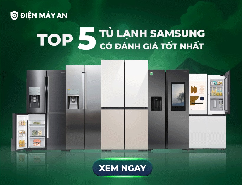 Top 5 tủ lạnh SamSung có đánh giá tốt nhất, đáng mua tại Điện máy Quang Hưng
